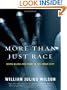 More than Just Race: Being Black and Poor in the Inner City (Issues of Our Time)