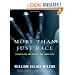 More than Just Race: Being Black and Poor in the Inner City (Issues of Our Time)