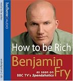 Review Little, Brown Book Group  / How to Be Rich: Five Steps to Unlocking Your Inner Wealth