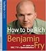 How to be Rich: Five Steps to Unlocking Your Inner Wealth