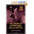 The Cinema of Attractions Reloaded (Film Culture in Transition)
