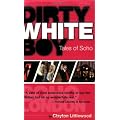Dirty White Boy: Tales of Soho