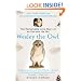 Wesley the Owl: The Remarkable Love Story of an Owl and His Girl