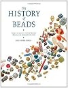 The history of beads : from 100,000 B.C. to the present