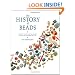 The History of Beads: From 100,000 B.C. to the Present, Revised and Expanded Edition