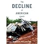 The Decline of American Power: The U.S. in a Chaotic World
