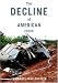 The Decline of American Power: The U.S. in a Chaotic World