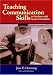 Teaching Communication Skills To Students With Severe Disabilities