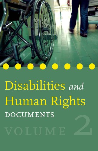 Disabilities and Human Rights: Documents - Volume 2