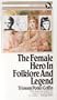 The Female Hero in Folklore and Legend (Quokka Book)