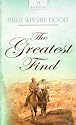 The Greatest Find (HEARTSONG PRESENTS - HISTORICAL)