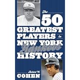 The50GreatestPlayersinNewYorkYankeesHistory