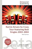 Namie Amuro So Crazy Tour Featuring Best Singles 2003-2004 namie amuro SO CRAZY tour featuring BEST singles 2003-2004