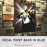 Byu Vocal Point Back in Blue: Maximum A Cappella
