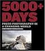 5000+ Days: Press Photography in a Changing World (British Press Photographers As)