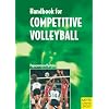 Handbook for Competitive Volleyball