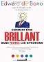 Comment �tre brillant dans toutes les situations