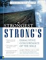 Strongest Strong's Exhaustive Concordance of the Bible Larger Print Edition, The