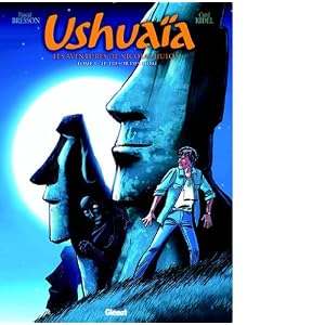 Ushuaia - les aventures de Nicolas Hulot - tome 1