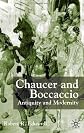 CHAUCER AND BOCCACCIO:  Antiquity and Modernity