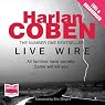 H&ouml;rbuch Live Wire: A Myron Bolitar Novel