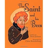 the saint and his bees