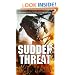 Sudden Threat