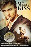 Her Masters Kiss (Erotic Romance)