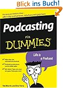 Podcasting f�r Dummies
