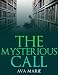 The Mysterious Call