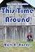 This Time Around