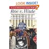 Roe v. Wade: The Abortion Rights Controversy in American History