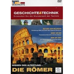 Discovery Geschichte & Technik - Die R�mer: Wissen des Altertums