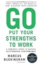 Go Put Your Strengths to Work