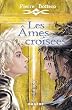 Les �mes crois�es