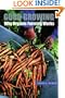 Good Growing: Why Organic Farming Works (Our Sustainable Future)