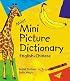 Milet Mini Picture Dictionary: English-Chinese
