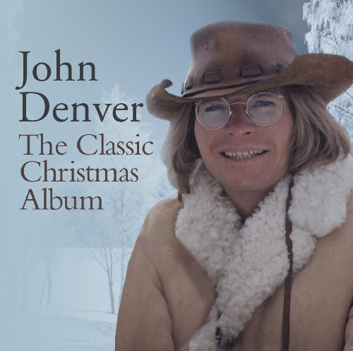 John Denver - The Classic Christmas Album - Zortam Music