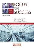 Focus on Success - The new edition - Technik: Vocabulary Practice Book