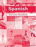 Spanish Grammar Workbook: AS/A2 Level