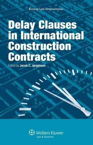 Delay Clauses in International Construction Contracts