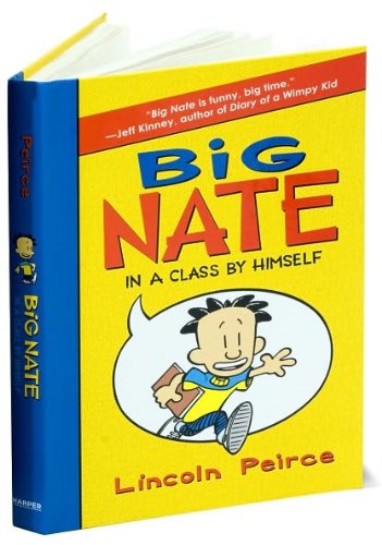 BigNate(Big Nate: In a Class by Himself) [Hardcover](2010)byLincoln Peirce