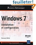 Windows 7 - Installation et configuration