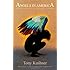 Angels in America: A Gay Fantasia on National Themes: Revised and Complete Edition