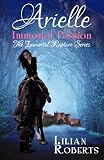 Lilian Roberts 6 Arielle - Immortal Passion