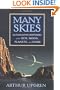 Many Skies: Alternative Histories of the Sun, Moon, Planets, and Stars