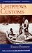 Chippewa Customs (Publications of the Minnesota Historical Society)