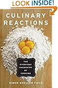 Culinary Reactions: The Everyday Chemistry of Cooking