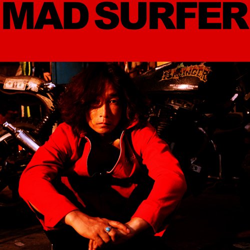 [画像：Mad Surfer(初回生産限定盤)(DVD付)]