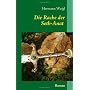 Die Rache der Seth-Anat: Der Weg zwischen den Ster&hellip von Hermann Weigl